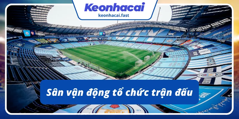 Manchester City - Bayer Leverkusen 26/11/2025 diễn ra tại Etihad